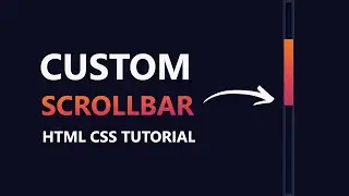 How to Make Custom Scroll Bar Using HTML CSS | CSS Effects