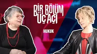 Bir Bölüm Üç Açı - Hukuk Bölüm Başkanı