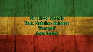 Europei (con testo) - Sir Oliver Skardy feat. Natalino Balasso