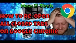 How to Reopen All Tabs On Google Chrome Windows 11