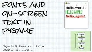 Fonts and on-screen text in pygame; Objects & Games with Python Chapter 11 Video 1