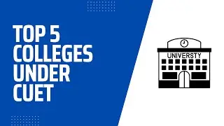 Top 5 Colleges Under CUET #shorts