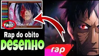 Rap do Obito - (Tauz INTANGÍVEL) - VERSÃO DESENHO