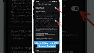 Force Block Ads & Pop-Ups on Chrome Android 