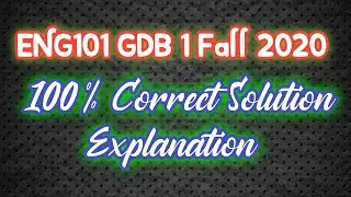 ENG101 GDB 1 Fall 2020 Solution With 100% Correct Explanation