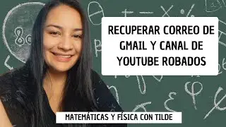 COMO RECUPERAR CUENTA DE GMAIL HACKEADA Y CANAL DE YOUTUBE HACKEADO EN 2 DÍAS. 2024