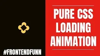 Pure CSS Loading Animation - web development