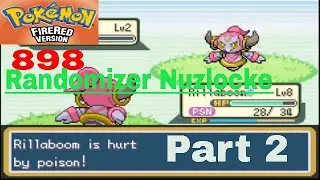 EPIC ENCOUNTER!! THEN EVERYTHING WENT SOUTH  POKEMON FIRERED 898 Randomizer Nuzlocke PART 2