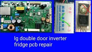 lg double door inverter fridge pcb repair