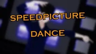 [MMD SpeedPicture] Dance