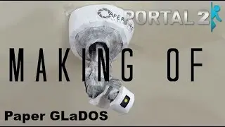 Making Paper GLaDOS (Archived)
