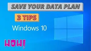 SAVE your DATA PLAN on WINDOWS 10 || Latest 2020 || Mobile hotspot || Data saving