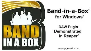 Band-in-a-Box® VST DAW Plugin for Windows®, demonstrated in Reaper®