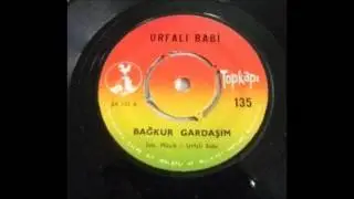 Urfalı Babi - Bağkur Gardaşım