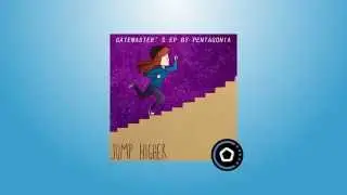 Gatemaster - Jump Higher EP [Pentagonia Release]