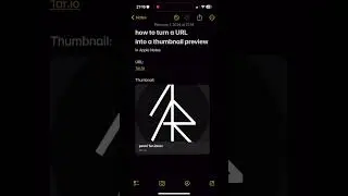 how to turn URLs into thumbnail previews on #ios #iphone in #apple #notes #applenotes #tips #tricks