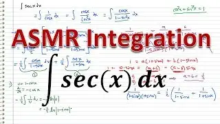 ASMR - The Brutal Integral of sec(x) - Bedtime Integration