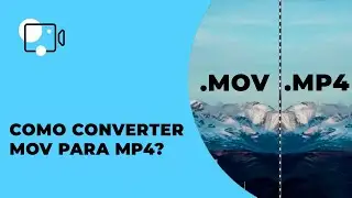 Como converter MOV para MP4?