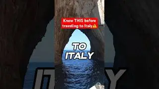 Know THIS before traveling to Italy 