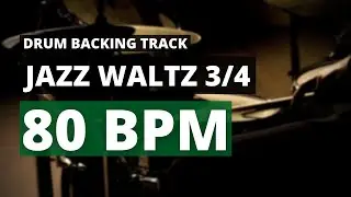 Jazz Waltz Backing Track | Drum Metronome | 80 BPM