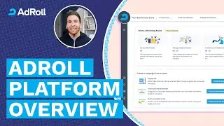 The AdRoll Platform Overview (2022)