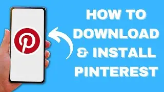 How to download and install Pinterest app on mobile 2023 - Step-by-step instructions