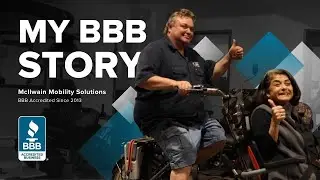My BBB Story  McIlwain Mobility Solutions