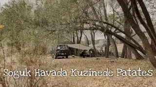 Soğuk Havada Kuzinede Patates | Yeni Sobamızı Deniyoruz
