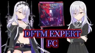 Don’t Fight The Music Proseka EXPERT FC II Level 30