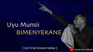 Bimenyekane by AIME frank (video lyilics 2021)