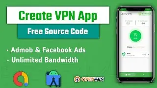 How to Create VPN App in Android Studio || Free Source Code || Earn Money