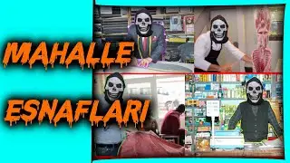 MAHALLE ESNAFLARI - Bakkal, Terzi, Kasap, Fırın, Berber