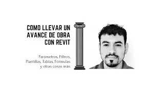 ¿Cómo llevar un AVANCE DE OBRA con REVIT?