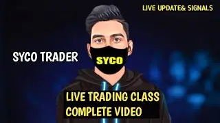 LIVE FREE TRADING CLASS//11JUNE2024//SYCO TRADER