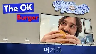 The Cheapest Burgers You Will Find Anywhere in Seoul (Burger Ok)