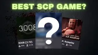 What is the BEST SCP Game on Roblox