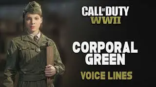 Call of Duty: WWII - Corporal Green Voice Lines