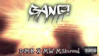 D:M:R x MW Milkweed - BANG