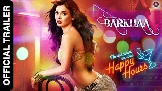 Barkhaa Official Trailer 2015 Sara Loren & Taaha Shah