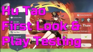 Hu Tao First Look - Play Testing and Abilities | Genshin Impact
