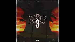iox - BEEF 3 (Audio)