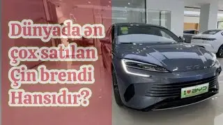Çin ən keyfiyyətli avtomobili BYD dən möhtəşəm model izləyin.