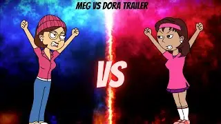 Meg Vs Dora Trailer
