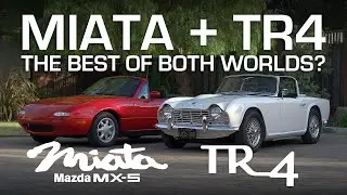 The Best Of Both Worlds - Owning a 1964 TR4 and a 1991 Mazda MX-5 Miata