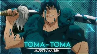 Toma - Toma | Toji vs Gojo | [Amv/Edit] - Free Shake