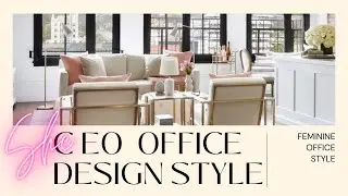 She-EO Office Design Style