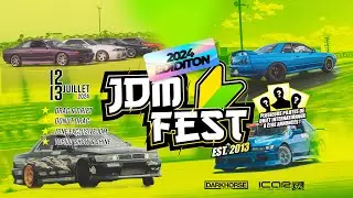 JDM Fest 2024 -  Next July 12-13 Juillet