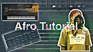 African Afro From Start To Finish  (Detailed Fl Studio Tutorial)