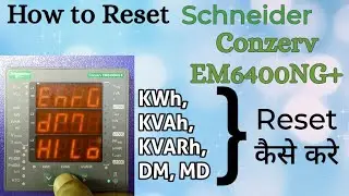 Schneider electric Conzerv EM6400NG+ Energy meter Reset kaise kare‎@rvelectricalguide