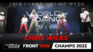 Chris Wilks I Headliner | World of Dance Championship 2022 | #WODCHAMPS22